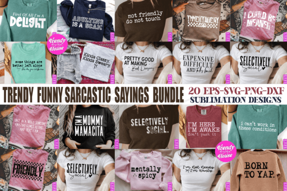 Download Funny Sarcastic Sayings SVG PNG Bundle - Premium Resources